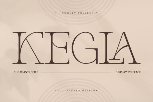 Kegla: A Premium Serif Typeface for Digital Elegance
