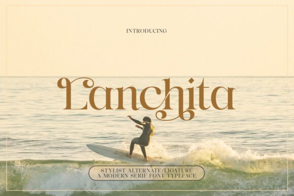 Lanchitas Font: A Modern Serif for Strong Brand Identity