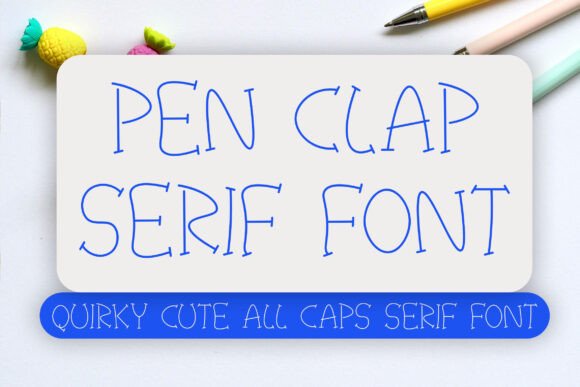 Pen Clap Font Review: A Playful Typeface for Creative Campaigns