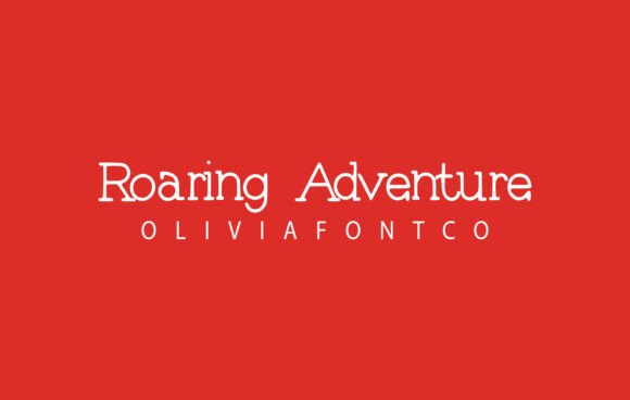 Roaring Adventure Font: A Romantic Typeface for Editorial Design