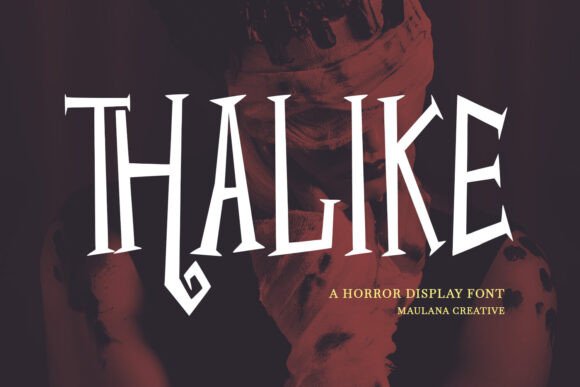 Thalike Font: A Spine-Chilling Typeface for Bold Branding